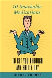 10 Snackable Meditations | Free Book