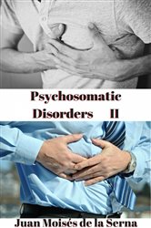 Psychosomatic Disorders II | Free Book