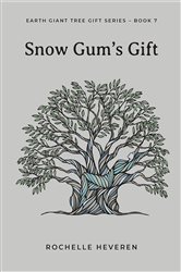 Snow Gum's Gift | Free Book