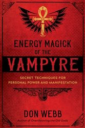 Energy Magick of the Vampyre | Free Book