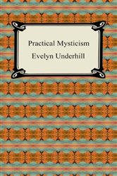 Practical Mysticism | Free Book