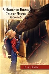 A History of Horses Told by Horses | Free Book