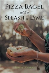 Pizza Bagel with a Splash of Lyme | Free Book