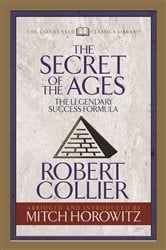 The Secret of the Ages (Condensed Classics) | Free Book