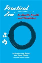 Practical Zen for Health, Wealth and Mindfulness | Free Book