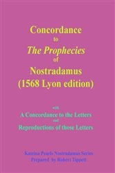 Concordance to The Prophecies of Nostradamus | Free Book