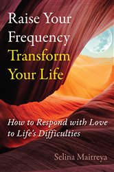 Raise Your Frequency, Transform Your Life | Free Book