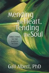 Mending the Heart, Tending the Soul | Free Book