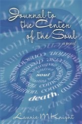 Journal to the Center of the Soul | Free Book