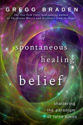 The Spontaneous Healing of Belief | Free Book