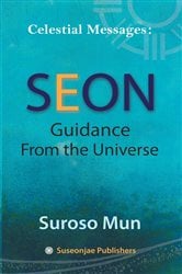 Celestial Messages: Seon Guidance from the Universe | Free Book