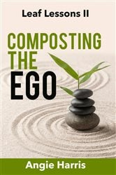 Composting the Ego | Free Book