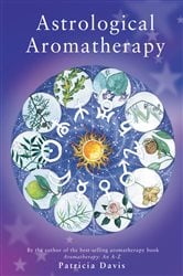 Astrological Aromatherapy | Free Book