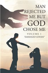 Man Rejected Me but God Chose Me | Free Book