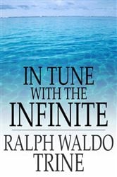 In Tune with the Infinite | Free Book