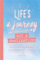 Life's a Journey, Not a Destination | Free Book