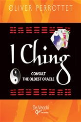 I Ching. Consult the oldest oracle | Free Book