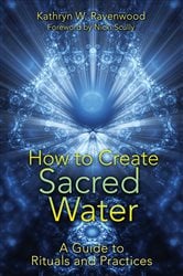 How to Create Sacred Water | Free Book