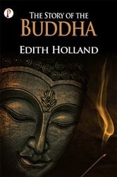 The Story Of The Buddha | Free Book