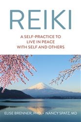 Reiki: A Self-Practice To Live in Peace with Self and Others | Free Book