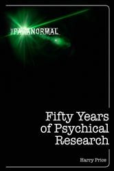 Fifty Years of Psychical Research | Free Book