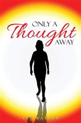 Only A Thought Away | Free Book