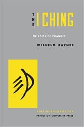 The I Ching or Book of Changes | Free Book