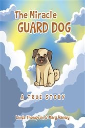 The Miracle Guard Dog | Free Book