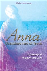 Anna, Grandmother of Jesus | Free Book