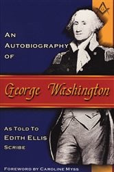 An Autobiography of George Washington | Free Book