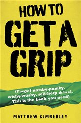 Get a F*cking Grip | Free Book