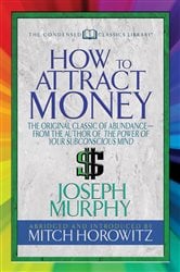 How to Attract Money (Condensed Classics) | Free Book