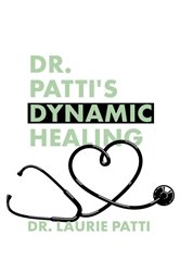 Dr. Patti's Dynamic Healing | Free Book