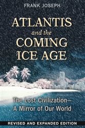 Atlantis and the Coming Ice Age (2nd ed.) | Free Book