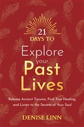 21 Days to Explore Your Past Lives | Free Book