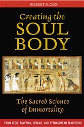 Creating the Soul Body | Free Book