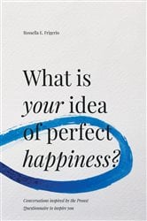 What is Your Idea of Perfect Happiness? | Free Book