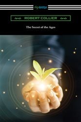 The Secret of the Ages | Free Book