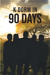 K Dorm in 90 days | Free Book