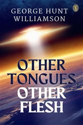 Other Tongues, Other Flesh | Free Book