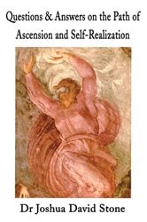 Questions & Answers on the Path of Ascension and Self-Realization | Free Book