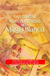 Las cartas adivinatorias de la magia blanca | Free Book