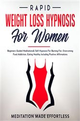 Rapid Weight Loss Hypnosis For Women | Free Book