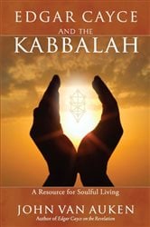 Edgar Cayce and the Kabbalah | Free Book