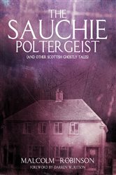 The Sauchie Poltergeist (And other Scottish ghostly tales) | Free Book