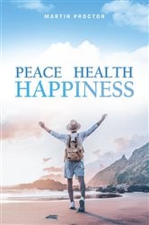 Peace Health Happiness | Free Book