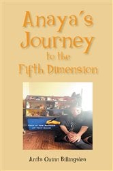 Anaya's Journey to the Fifth Dimension | Free Book