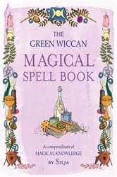 The Green Wiccan Magical Spell Book | Free Book