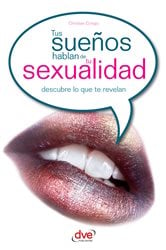 Tus sueños hablan de tu sexualidad | Free Book