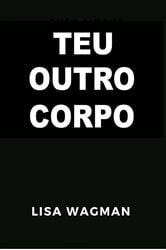 Teu outro Corpo | Free Book